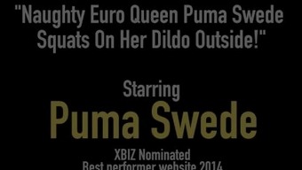 Naughty Euro Queen Puma Swede Squats On Her Dildo Outside!